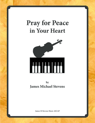 Book cover for Pray for Peace in Your Heart - Violin & Piano