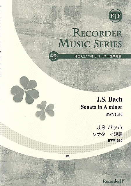 Johan Sebastian Bach: Sonata in A minor, BWV1030