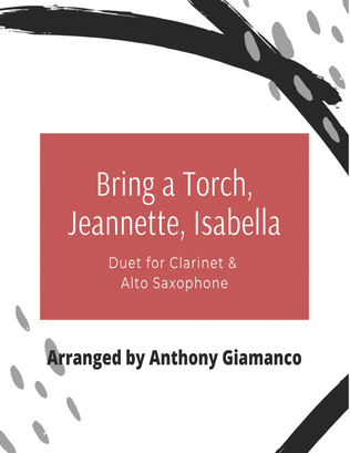 Book cover for Bring a Torch, Jeannette, Isabella - duet for clarinet and alto saxophone