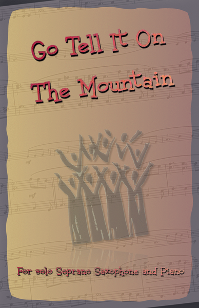 Go Tell It On The Mountain, Gospel Song for Soprano Saxophone and Piano