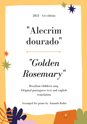 Book cover for " Golden Rosemary'' / "Alecrim dourado" - brazilian children song - piano transcription with lyrics