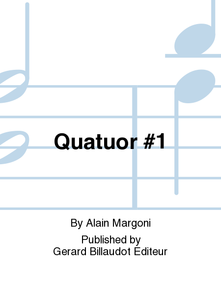 Quatuor No. 1
