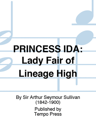 PRINCESS IDA: Lady Fair of Lineage High