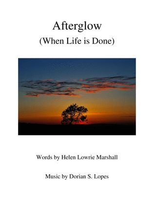 Afterglow (When Life is Done)