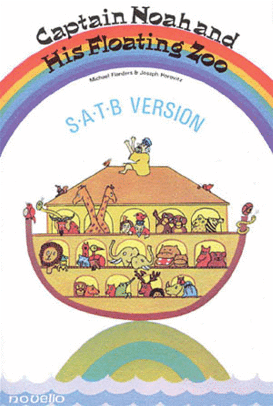 Joseph Horovitz: Captain Noah And His Floating Zoo (SATB)