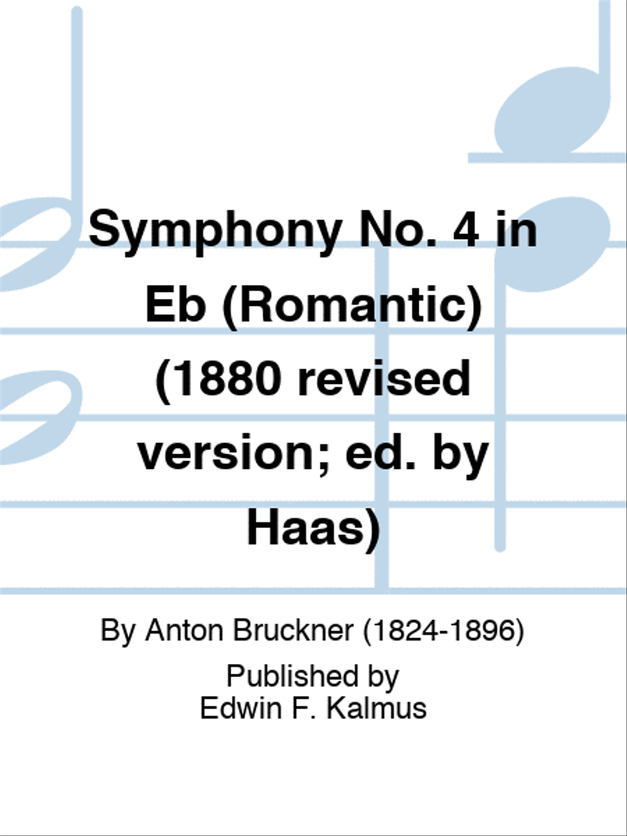 Symphony No. 4 in Eb (Romantic) (1880 revised version; ed. by Haas) Orchestra scores gallery preview page 1