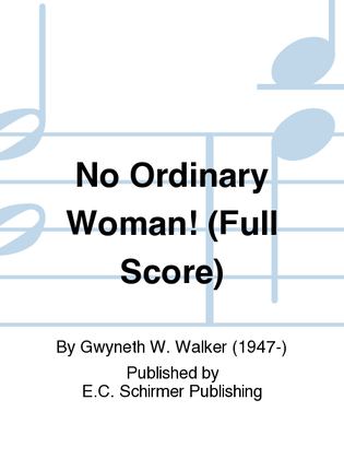 No Ordinary Woman! (String Orchestra Score)