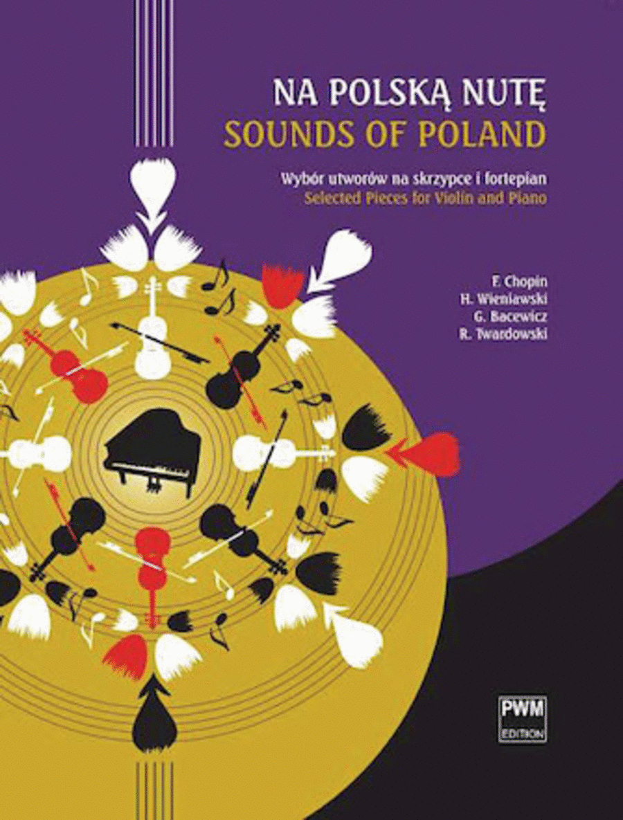Sounds Of Poland - Selected Pieces For Violin And Piano