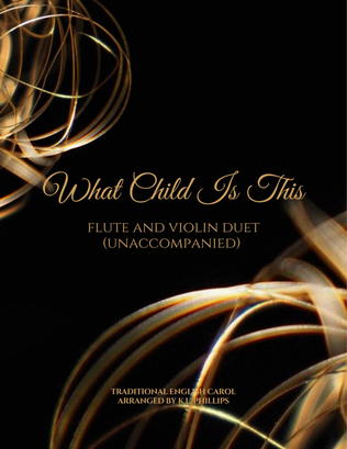 Book cover for What Child Is This - Flute and Violin Duet (Unaccompanied)