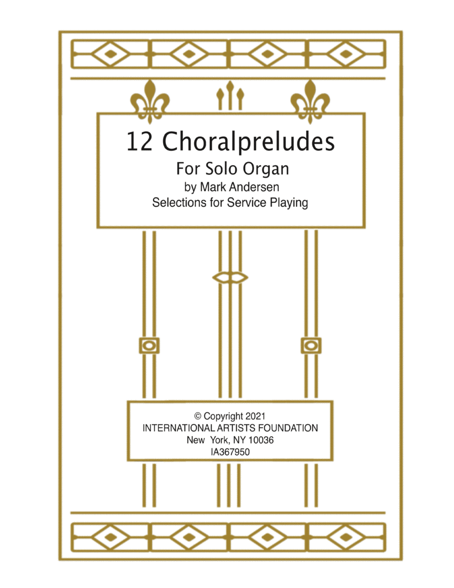 Twelve Choralpreludes for organ by Mark Andersen Organ Solo scores gallery preview page 1