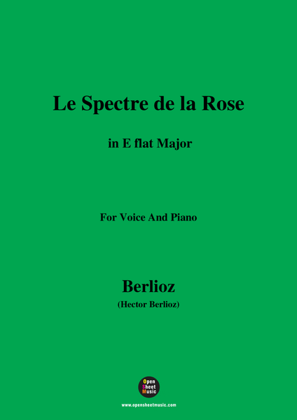 Berlioz-Le Spectre de la Rose in E flat Major,for voice and piano image number null