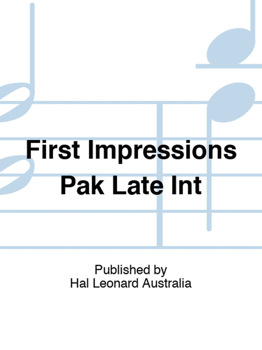 First Impressions Pak Late Int