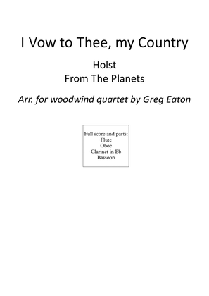 Book cover for I Vow to Thee, My Country - Holst - From The Planets - Woodwind Quartet (Flute, Oboe, Clarinet in Bb