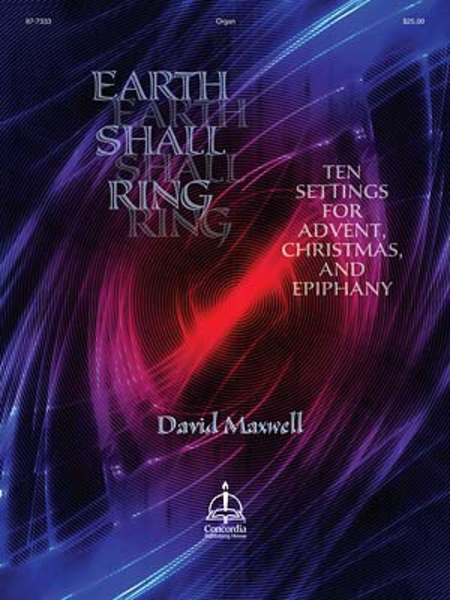 Earth Shall Ring: 10 Settings for Advent, Christmas, Epiphany image number null
