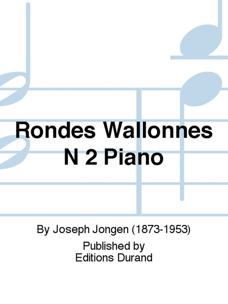 Rondes Wallonnes N 2 Piano