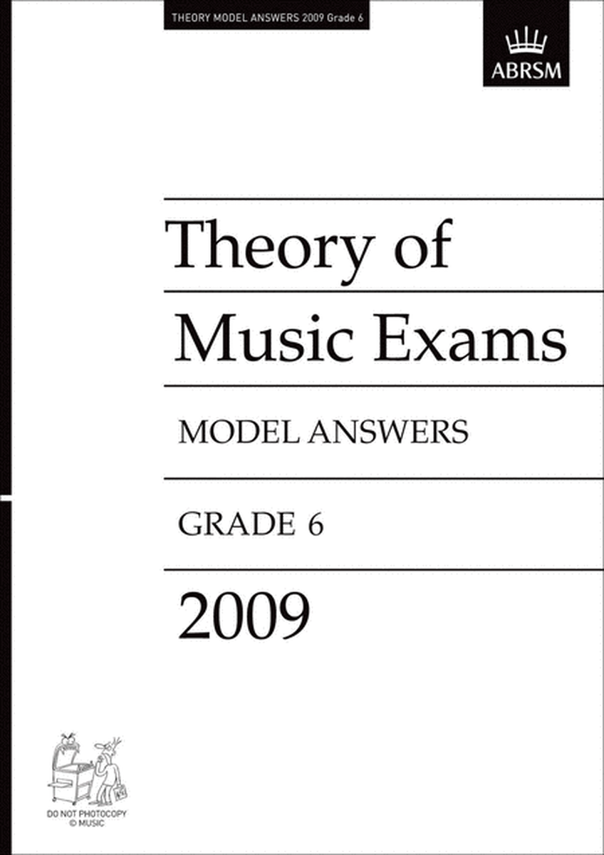 Theory of Music Exams 2009 Gr6 Model Answers