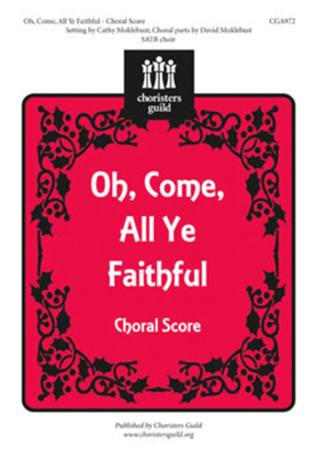 Oh, Come, All Ye Faithful - Choral Score