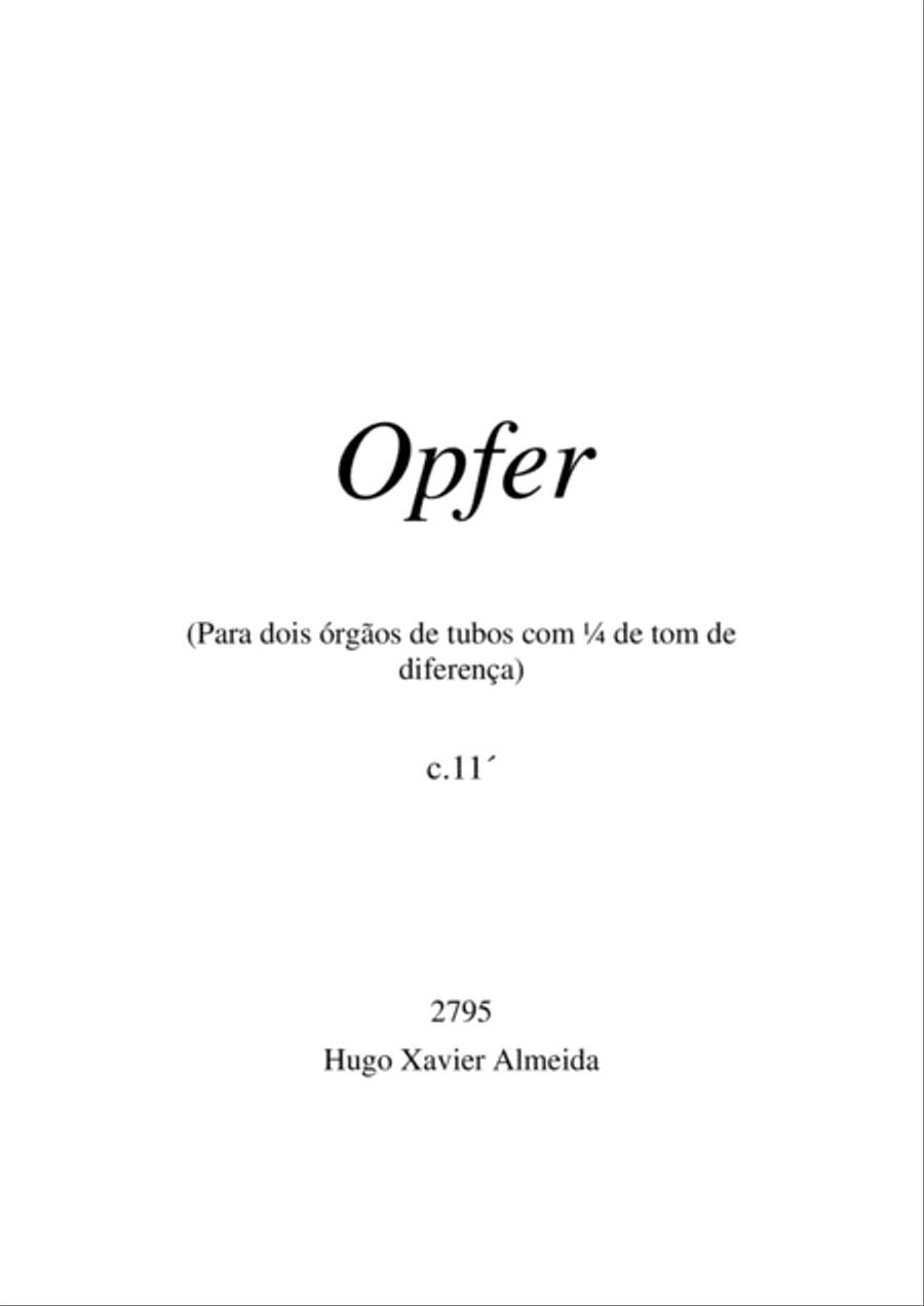 Opfer - Peça para 2 Orgãos de Tubos com 1/4 de tom de diferença Organ Solo scores gallery preview page 1
