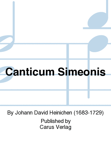 Canticum Simeonis (Der Lobgesang des Simeon)