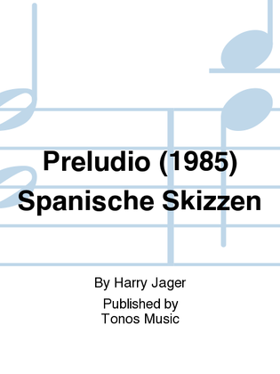 Preludio (1985) Spanische Skizzen