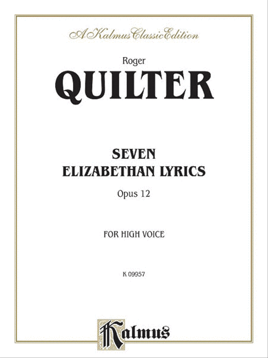 Seven Elizabethan Lyrics, Op. 12