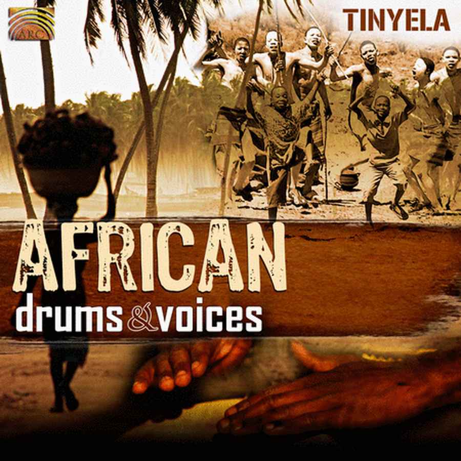 African Drums & Voices: Tinyel