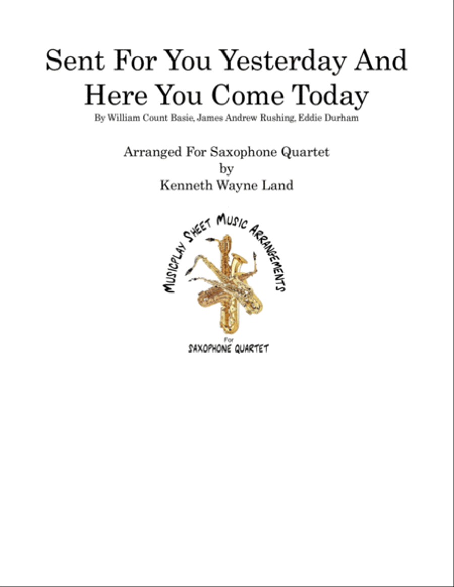 Sent For You Yesterday And Here You Come Today Saxophone Quartet scores gallery preview page 1