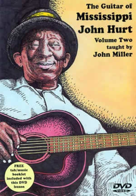 The Guitar of Mississippi John Hurt Volume Two - DVD