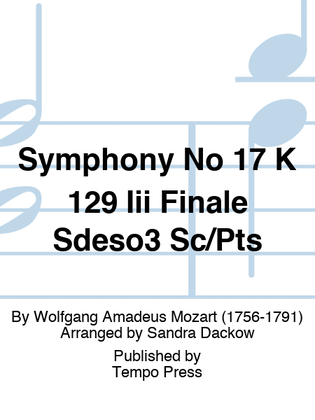 Symphony No 17 K 129 Iii Finale Sdeso3 Sc/Pts