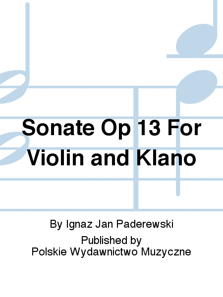Sonate Op 13 For Violin and Klano