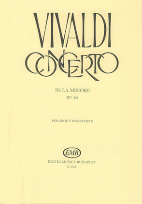 Book cover for Concerto in A Minor for Oboe, Strings, and Continuo, RV 461