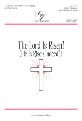 The Lord Is Risen! (He is Risen Indeed!)