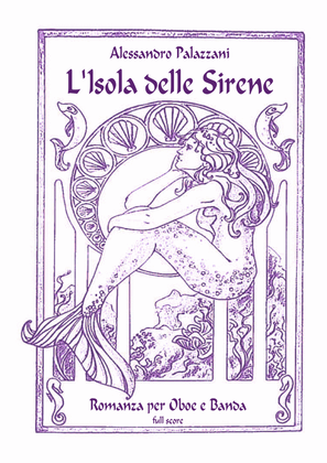 L'isola delle sirene (The island of the mermaids) for Solo Oboe and Band