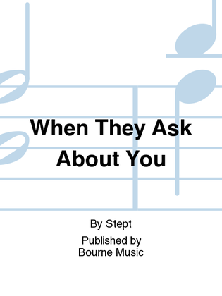 Book cover for When They Ask About You