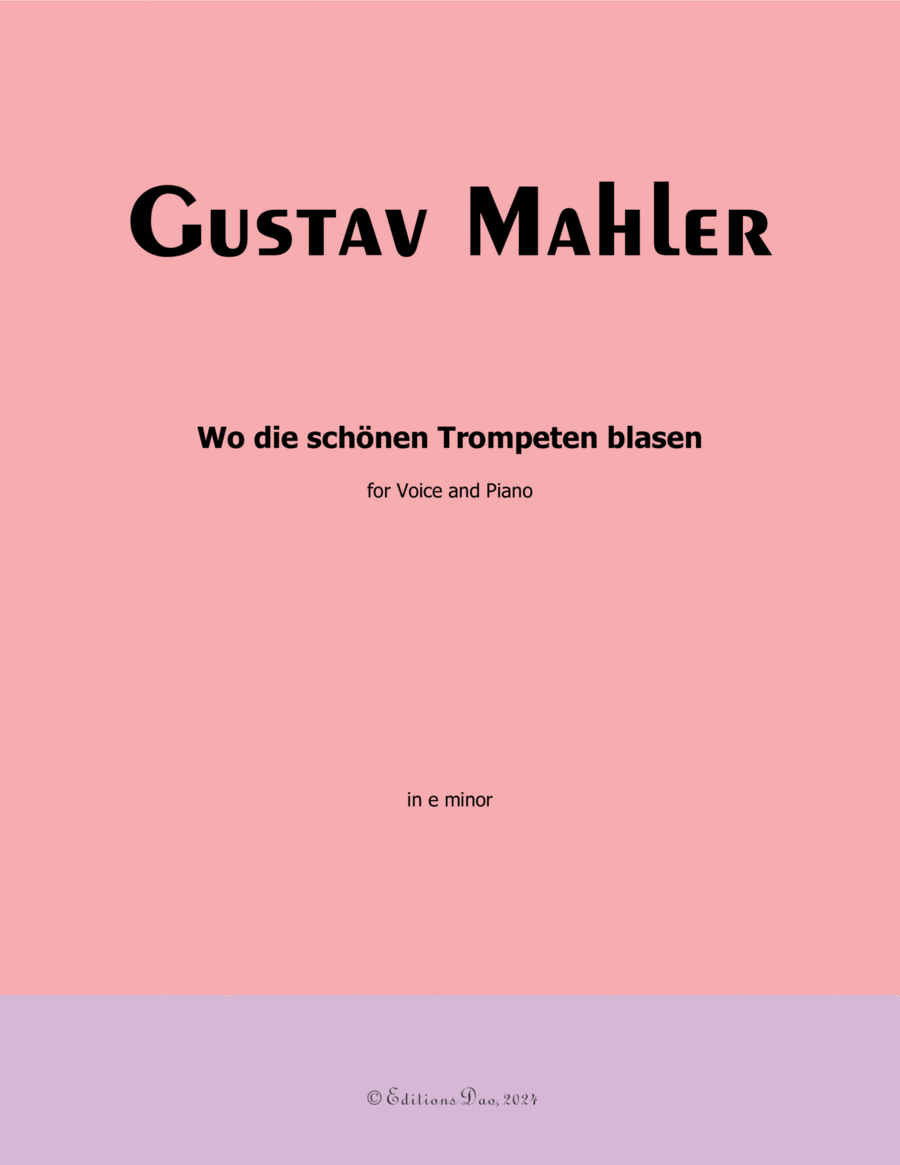 Wo die schönen Trompeten blasen, by Mahler, in e minor Piano, Vocal scores gallery preview page 1