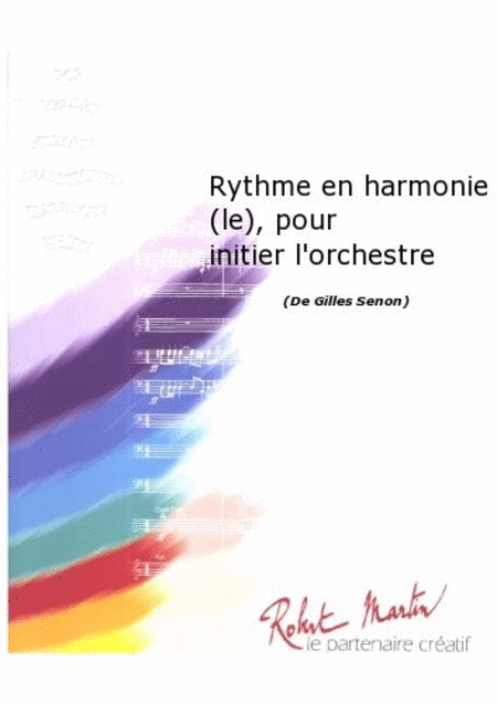 Rythme En Harmonie (le), Pour Initier l