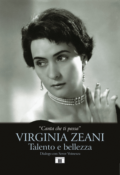 Virginia Zeani. Talento e bellezza.