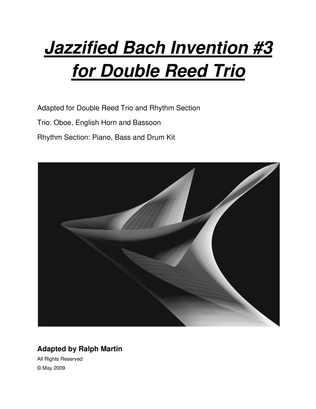 Jazzified Bach Invention #3 for Double Reed Trio