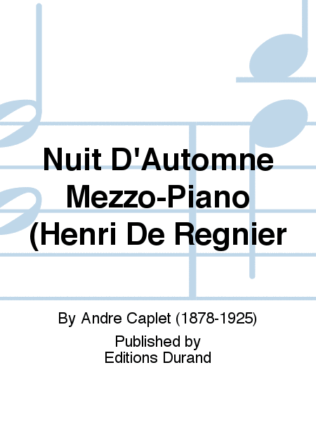 Nuit D'Automne Mezzo-Piano (Henri De Regnier