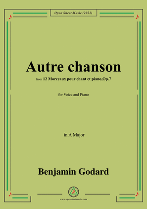 B. Godard-Autre chanson,Op.7 No.5,from '12 Morceaux pour chant et piano,Op.7',in A Major