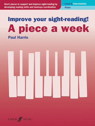 Book cover for Improve Your Sight-Reading! A Piece a Week -- Piano, Level 5