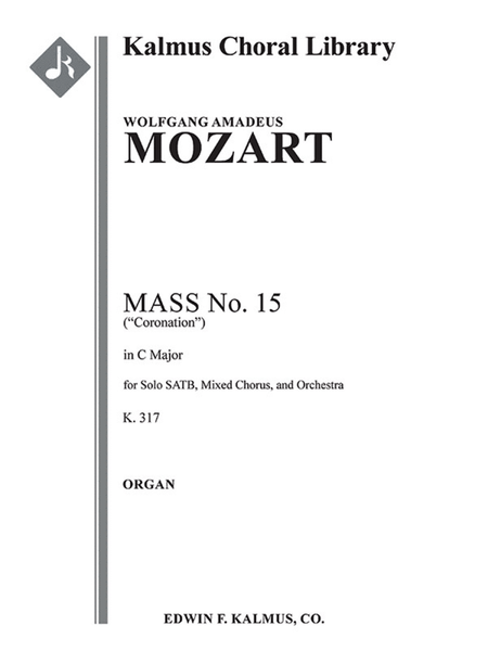 Mass No. 15 in C, K. 317 (Coronation Mass)