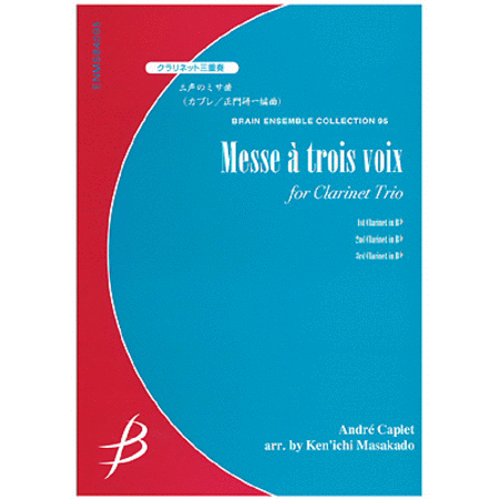 Messe a trois voix for Clarinet Trio