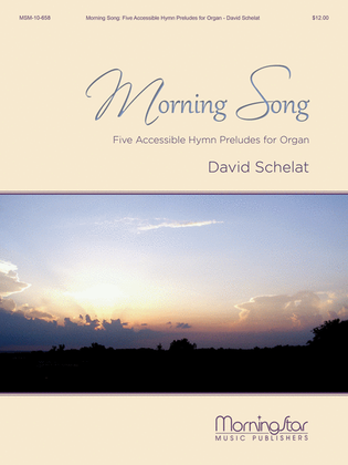 Book cover for Morning Song: Five Accessible Hymn Preludes
