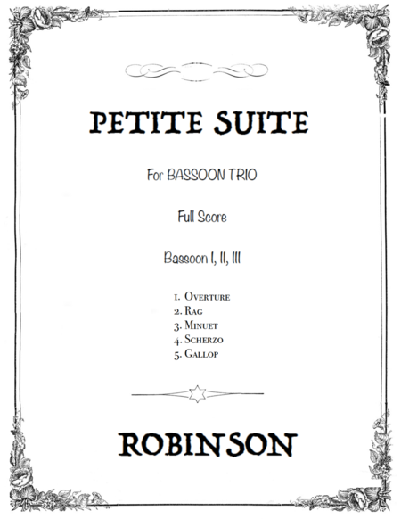 PETITE SUITE for Bassoon Trio - FULL SCORE (with parts)