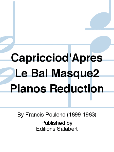 Capricciod'Apres Le Bal Masque2 Pianos Reduction