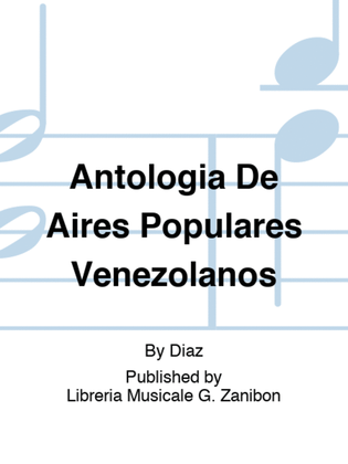Antologia De Aires Populares Venezolanos