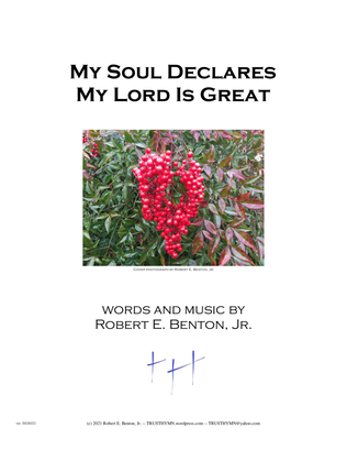 My Soul Declares My Lord Is Great