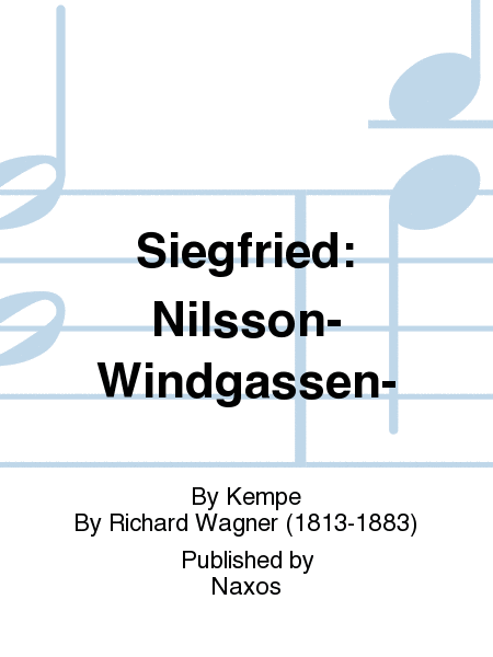 Siegfried: Nilsson-Windgassen-