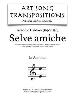 CALDARA: Selve amiche (transposed to A minor)
